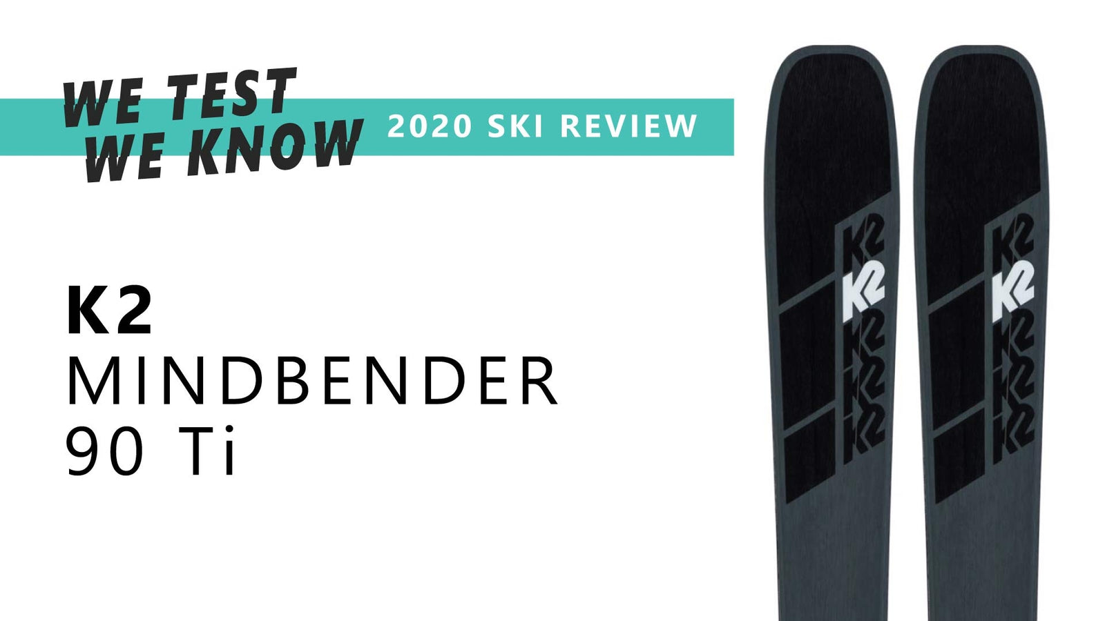 K2 MINDBENDER 90 TI - 2020 SKI REVIEW - Snowtrax