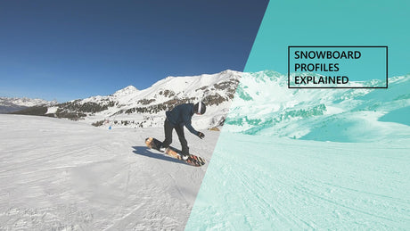 SNOWBOARD PROFILES EXPLAINED!